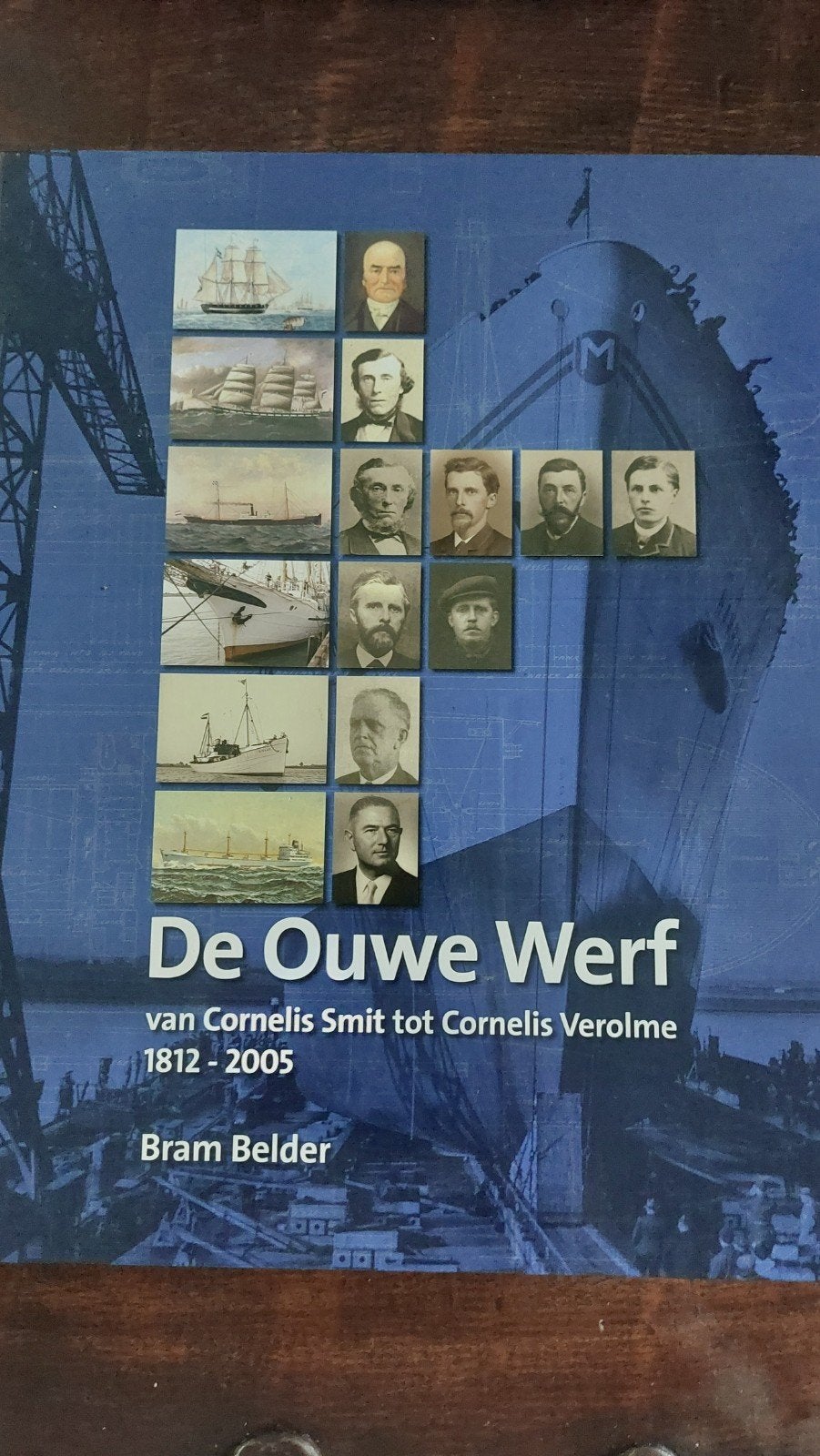 De ouwe werf van cm Smit tot Verolme, Boeken, Geschiedenis | Stad en Regio, Ophalen of Verzenden, 19e eeuw, Zo goed als nieuw