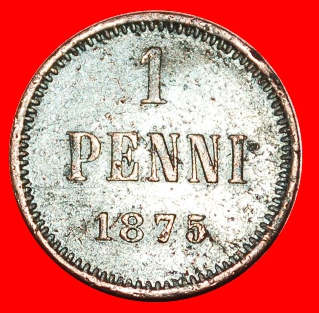 Ⰺ ALEXANDER II 1855-1881: FINLAND russia, USSR 1 PENNY 1875!, Ophalen of Verzenden, Rusland, Losse munt