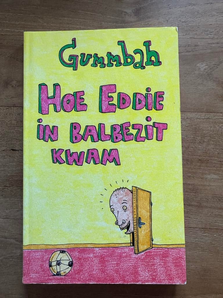 Hoe Eddie in balbezit kwam - Gummbah (stripboek), Boeken, Ophalen, Gelezen