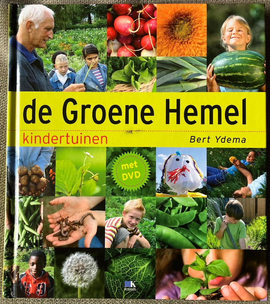 De Groene Hemel + DVD - kindertuinen - moestuin - Bert Ydema, Ophalen, Nieuw, Moestuin
