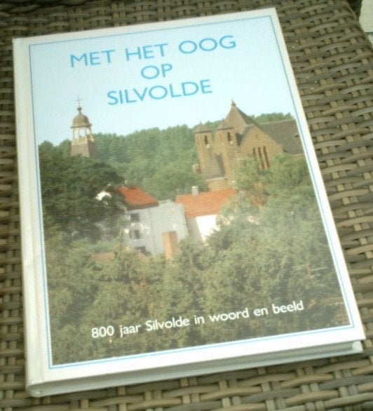 800 jaar Silvolde in woord en beeld. Kolks. ISBN 907264901x., Ophalen of Verzenden, Zo goed als nieuw
