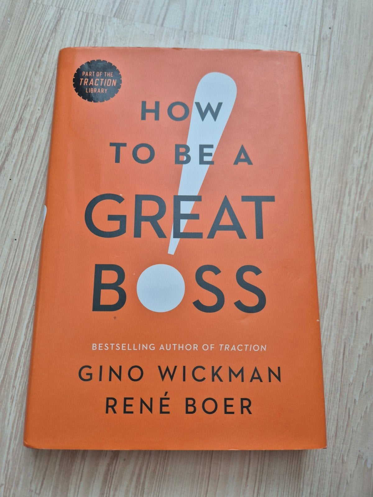 How to be a Great Boss - Gino Wickman & René Boer, Ophalen of Verzenden, Zo goed als nieuw, Management, Gino Wickman, René Boer