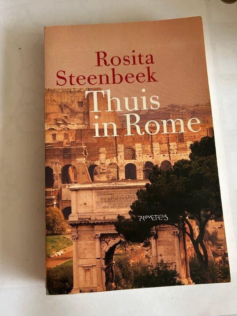 Thuis in Rome Rosita Steenbeek, Boeken, Ophalen of Verzenden, Zo goed als nieuw, Europa