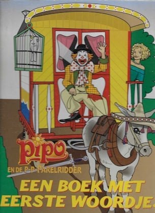 PIPO en de P P Parelridder, een boek met eerste woordjes, Ophalen of Verzenden, Gelezen, Fictie algemeen