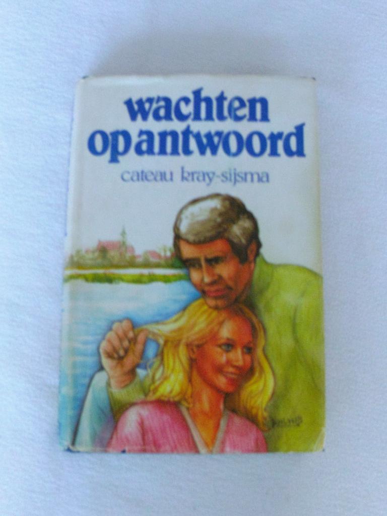 Wachten op antwoord cateau kray-sijsma, Ophalen of Verzenden, Gelezen