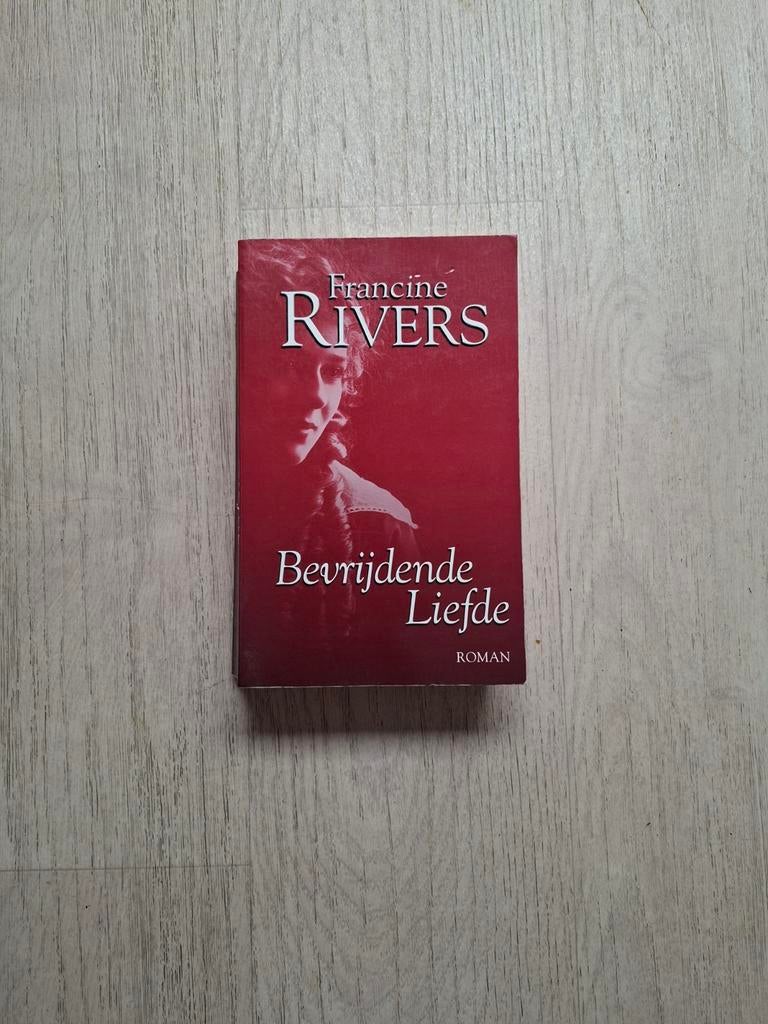 Bevrijdende liefde, Ophalen of Verzenden, Gelezen, Francine Rivers, Nederland