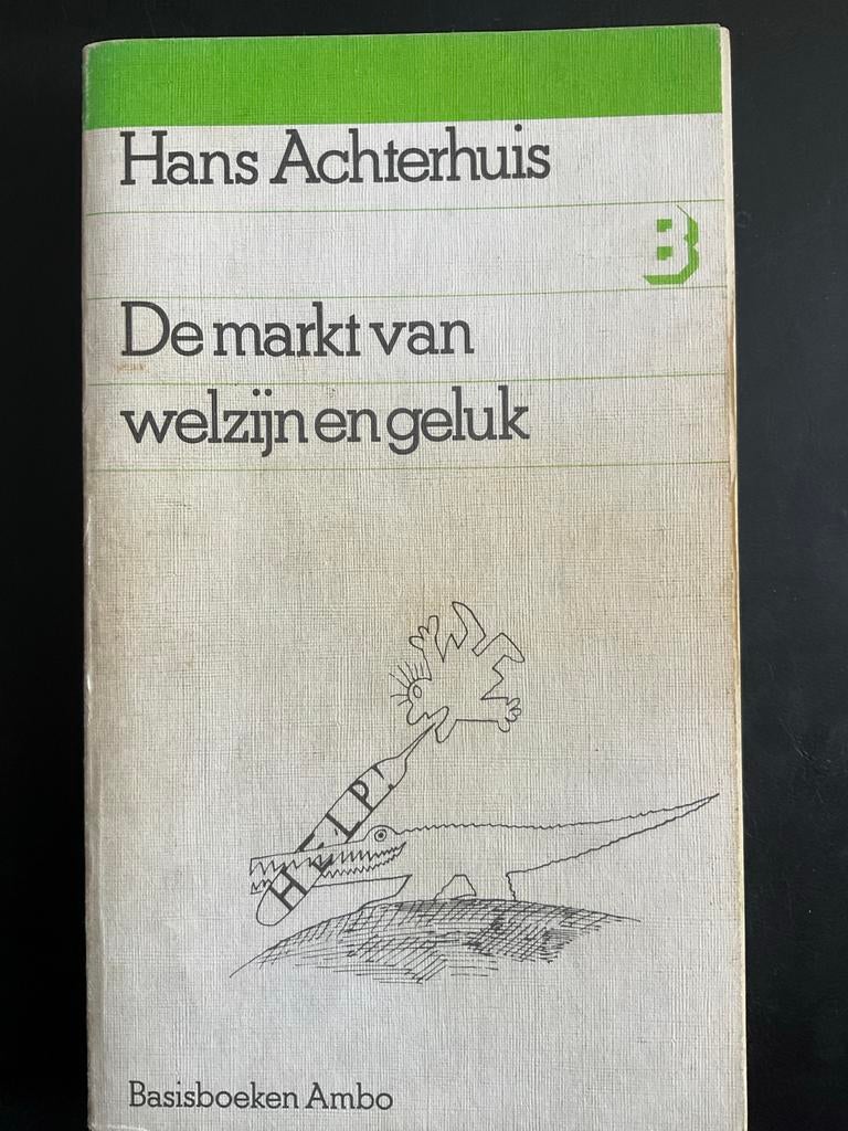 Hans Achterhuis - De markt van welzijn en geluk, Ophalen of Verzenden, Gelezen, Cultuurfilosofie