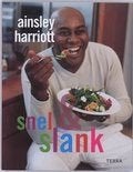 Ainsley Harriott - Snel & Slank Kookboek, Gelezen, Hoofdgerechten, Ophalen of Verzenden, Ainsley Harriott