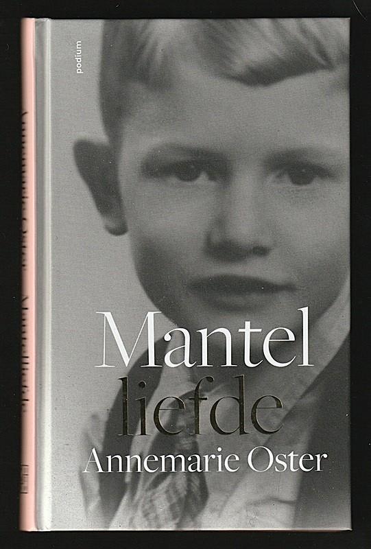 MANTELLIEFDE - van ANNEMARIE OSTER, Boeken, Biografieën, Nieuw, Ophalen of Verzenden