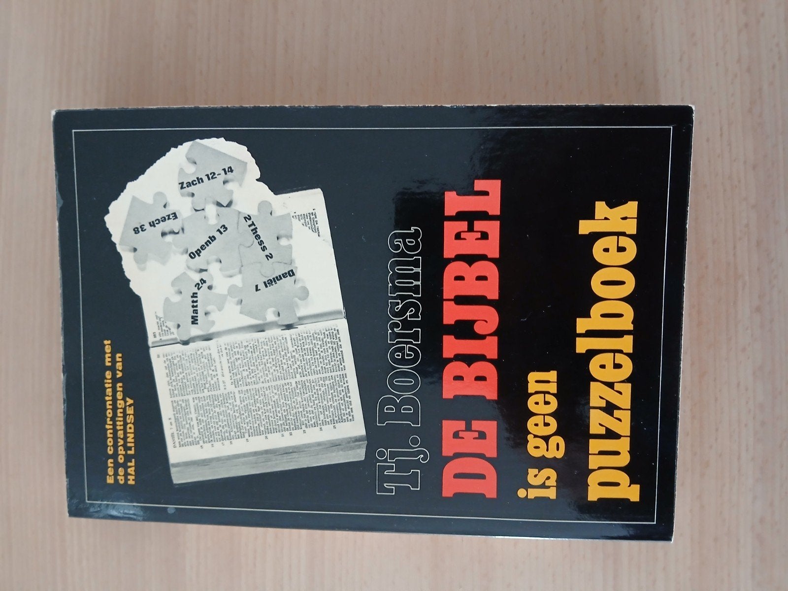 De Bijbel is geen Puzzelboek - Tj. Boersma (1977), Ophalen of Verzenden, Zo goed als nieuw, Tj. Boersma, Christendom | Protestants
