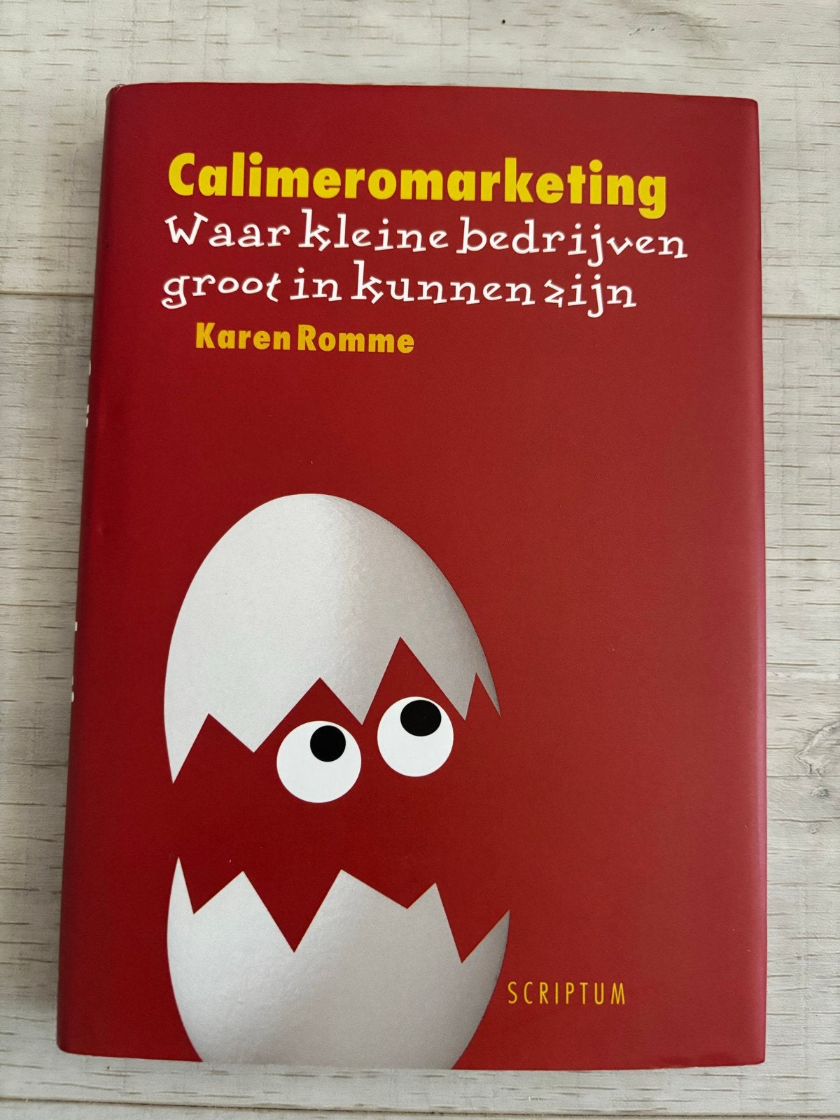 Calimeromarketing:Waar kleine bedrijven groot in kunnen zijn, Boeken, Ophalen of Verzenden, Nieuw, Economie en Marketing