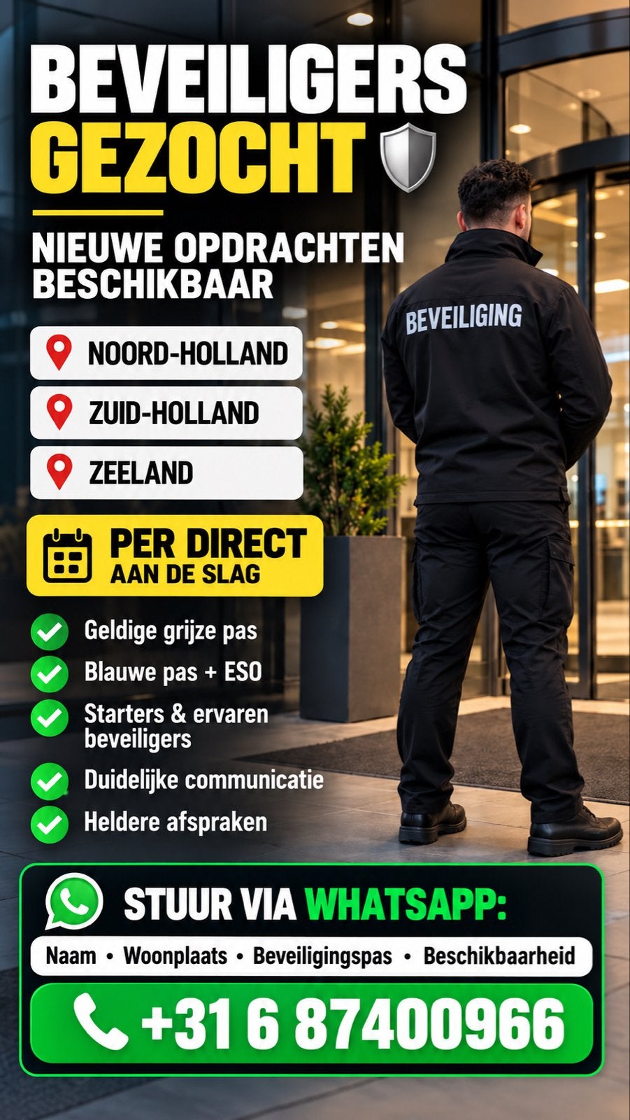 Beveiligers Gezocht: Noord-Holland, Zuid-Holland, Vacatures