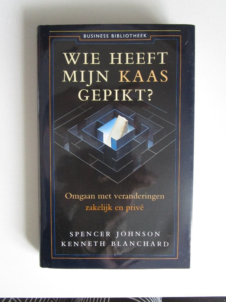 Wie heeft mijn kaas gepikt? Omgaan met veranderingen., Ophalen of Verzenden, Zo goed als nieuw, Spencer Johnson & Kenneth Blanchard