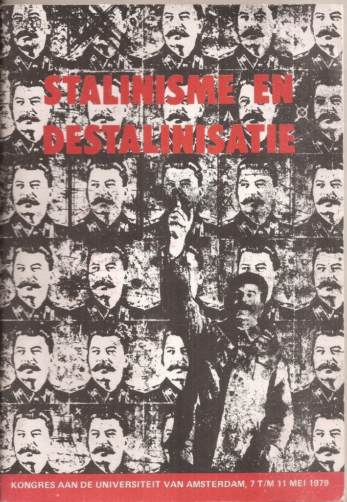 Stalinisme en destalinisatie   Kongres UVA 1979, Gelezen, Ophalen of Verzenden, Politiek en Staatkunde, Nederland