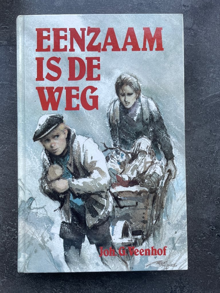 Eenzaam is de weg van Joh. G. Veenhof, Boeken, Ophalen, Gelezen, Joh.G. Veenhof