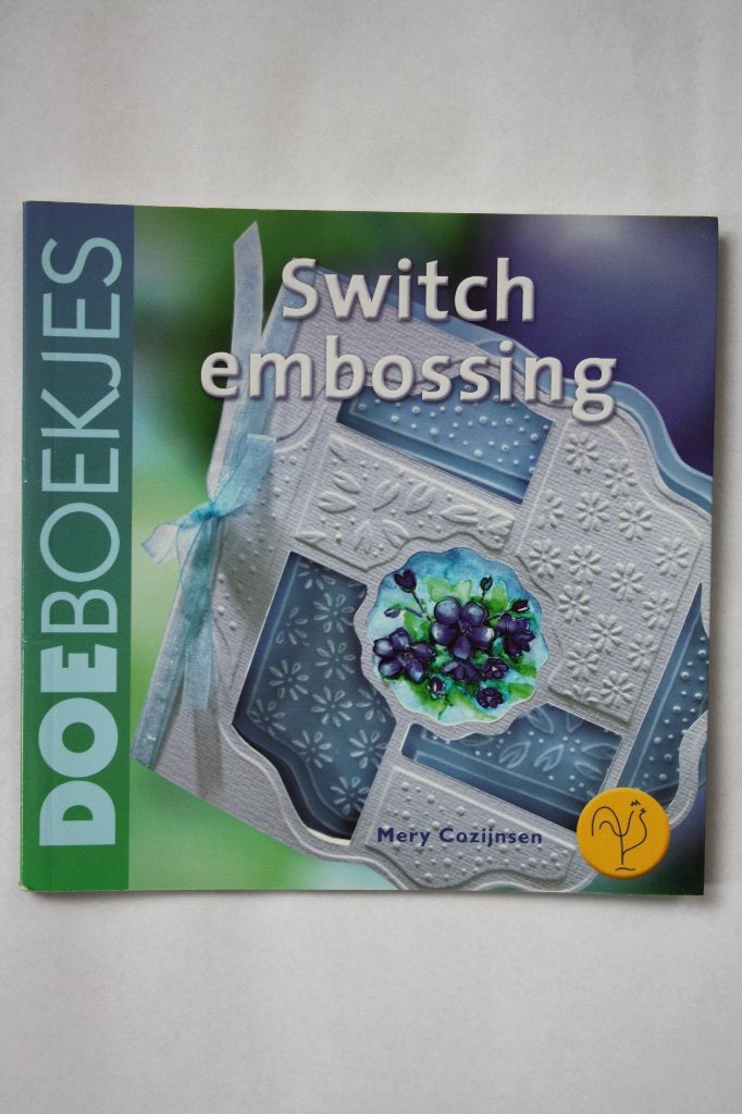 Switch embossing, Boeken, Ophalen of Verzenden, Nieuw, Overige onderwerpen, Mery Cozijnsen