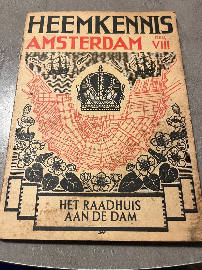 Heemkennis Amsterdam Deel VIII: Het Raadhuis aan de Dam, Boeken, Dr. H. van Luttervelt, Ophalen of Verzenden, 20e eeuw of later