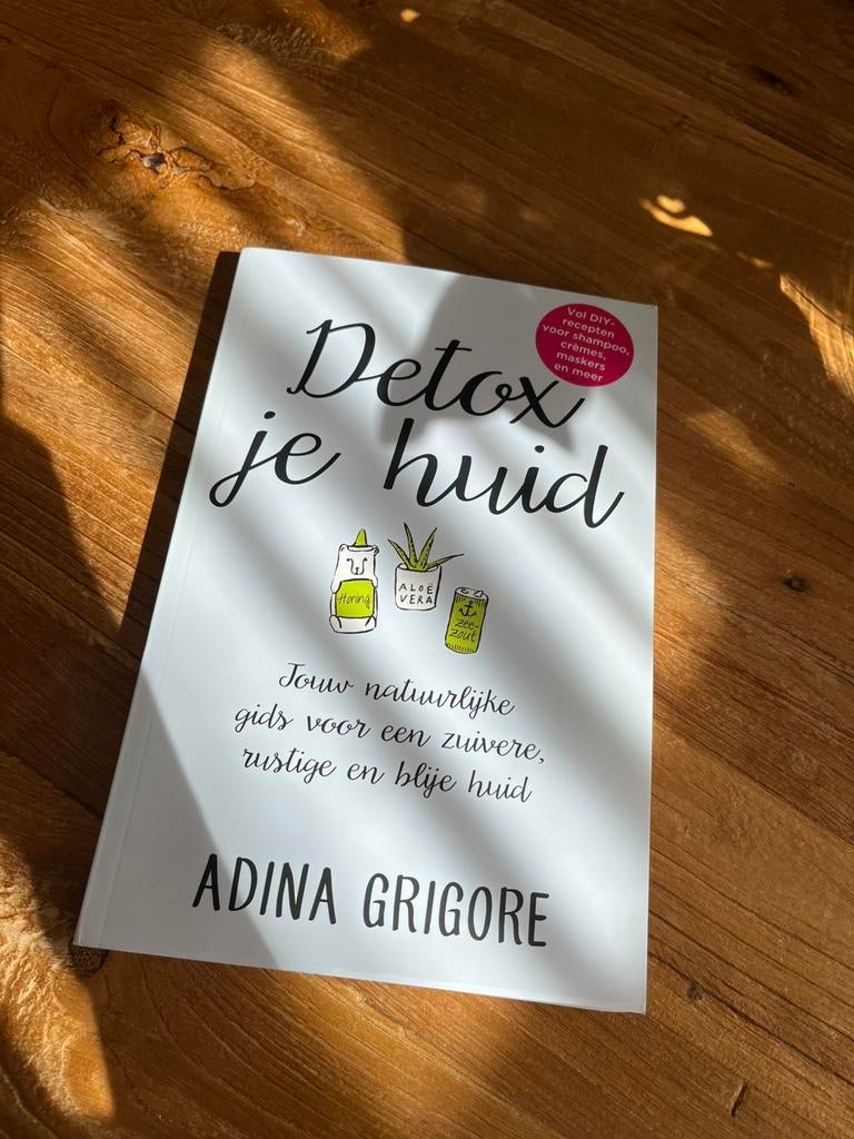 Adina Grigore - Detox je huid, Ophalen of Verzenden, Adina Grigore