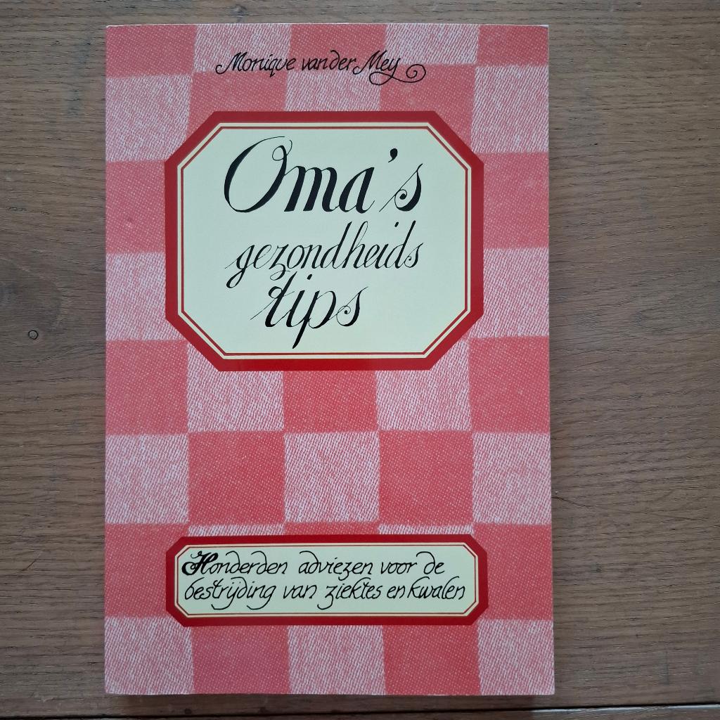 Oma;s gezondheids tips monique van der mey nieuw, Ophalen of Verzenden, Nieuw