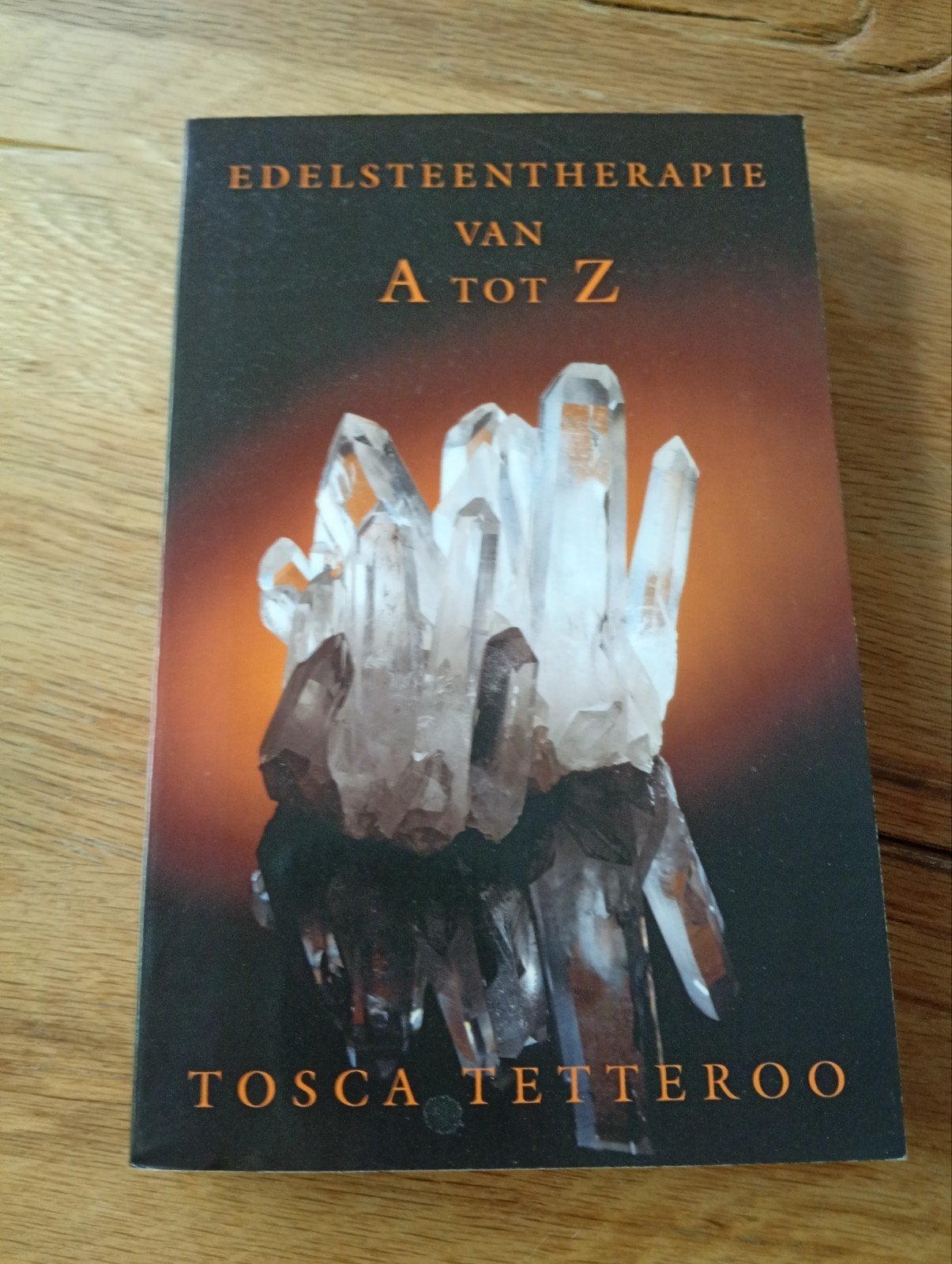 Edelsteentherapie van A tot Z - Tosca Tetteroo, Boeken, Gelezen, Achtergrond en Informatie, Spiritualiteit algemeen, Tosca Tetteroo
