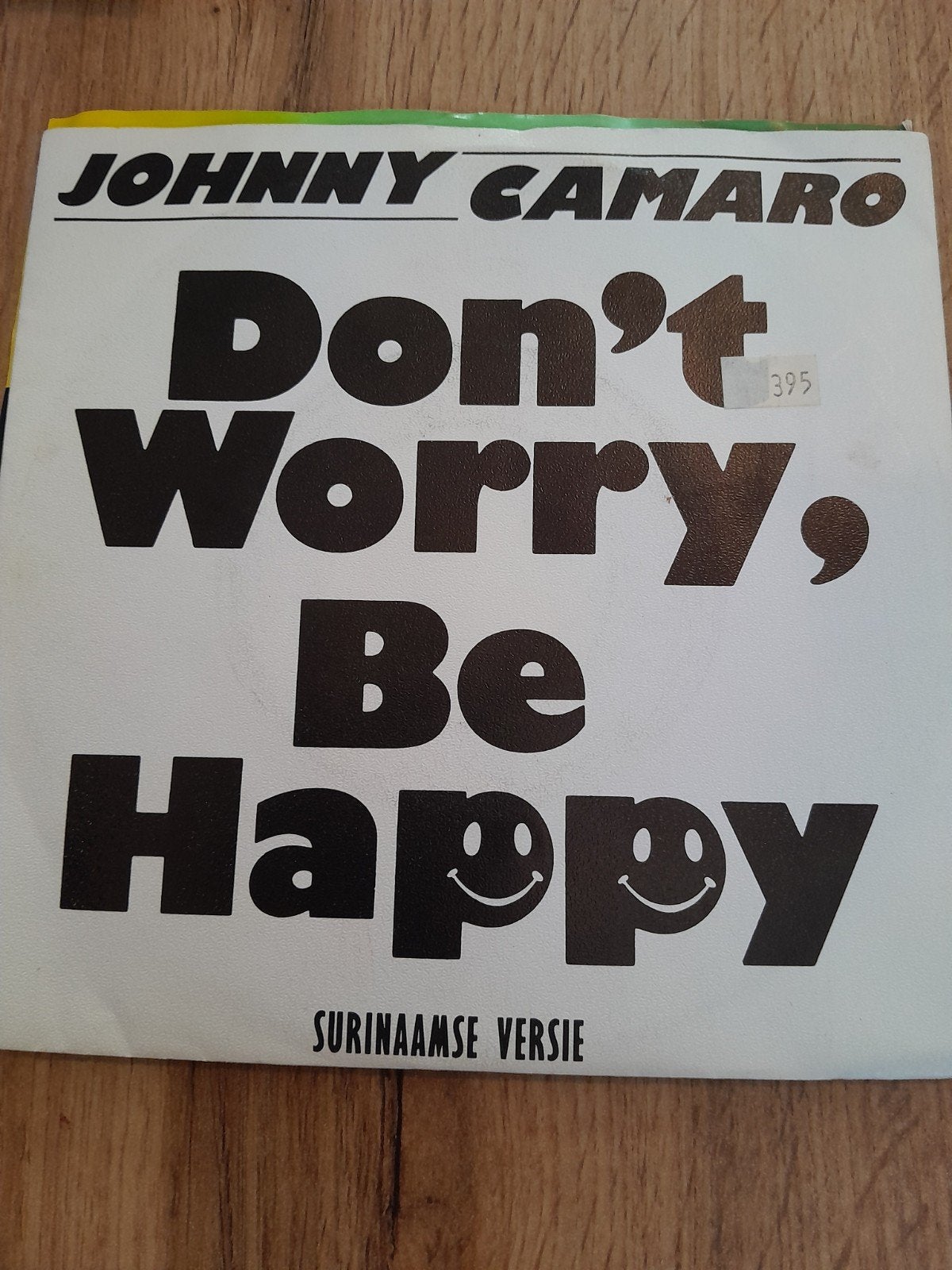 Johnny camaro 7inch don,t worry be happy, Cd's en Dvd's, Vinyl Singles, Ophalen of Verzenden, Zo goed als nieuw, Pop