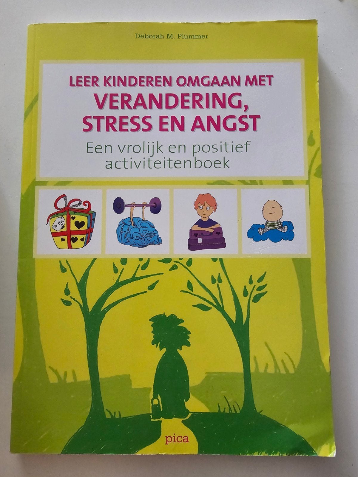 Leer kinderen omgaan met verandering, stress en angst, Ophalen of Verzenden, Gelezen, Opvoeding tot 6 jaar, Deborah M. Plummer