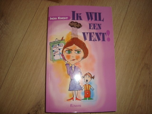 Boek Ik wil een vent! - India Knight, Ophalen of Verzenden, Zo goed als nieuw, India Knight