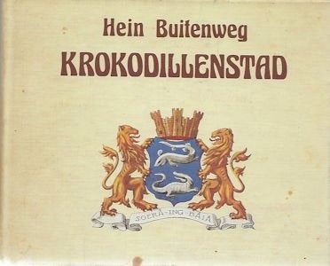 Hein Buitenweg: KROKODILLENSTAD, Ophalen of Verzenden, Gelezen