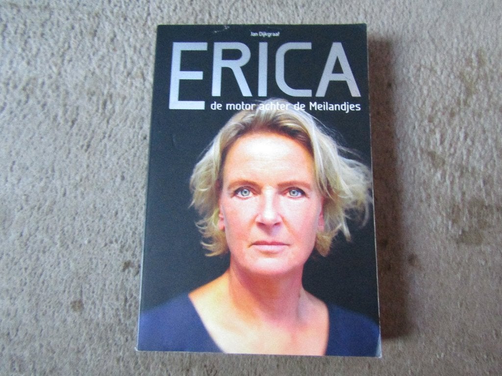 Boek : Erica - De motor achter de Meilandjes ALLEEN OPHALEN, Jan Dijkgraaf, Film, Tv en Media, Ophalen, Gelezen