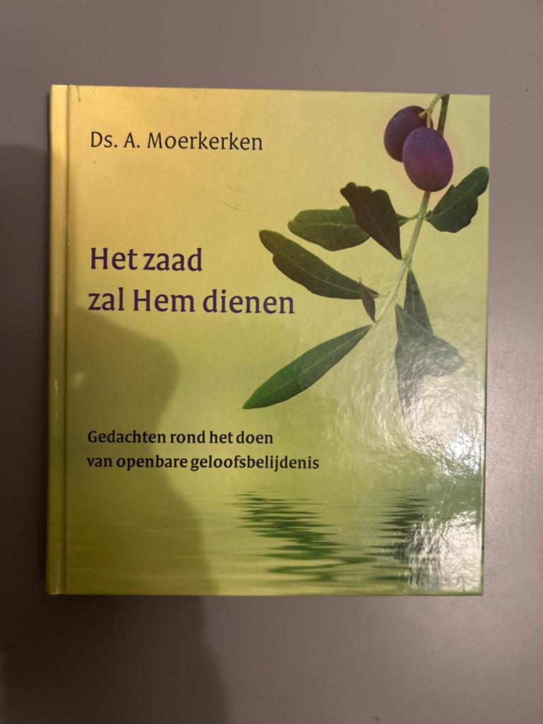 Het zaad zal Hem dienen - Ds. A. Moerkerken, Boeken, Ophalen of Verzenden, Gelezen, Christendom | Protestants