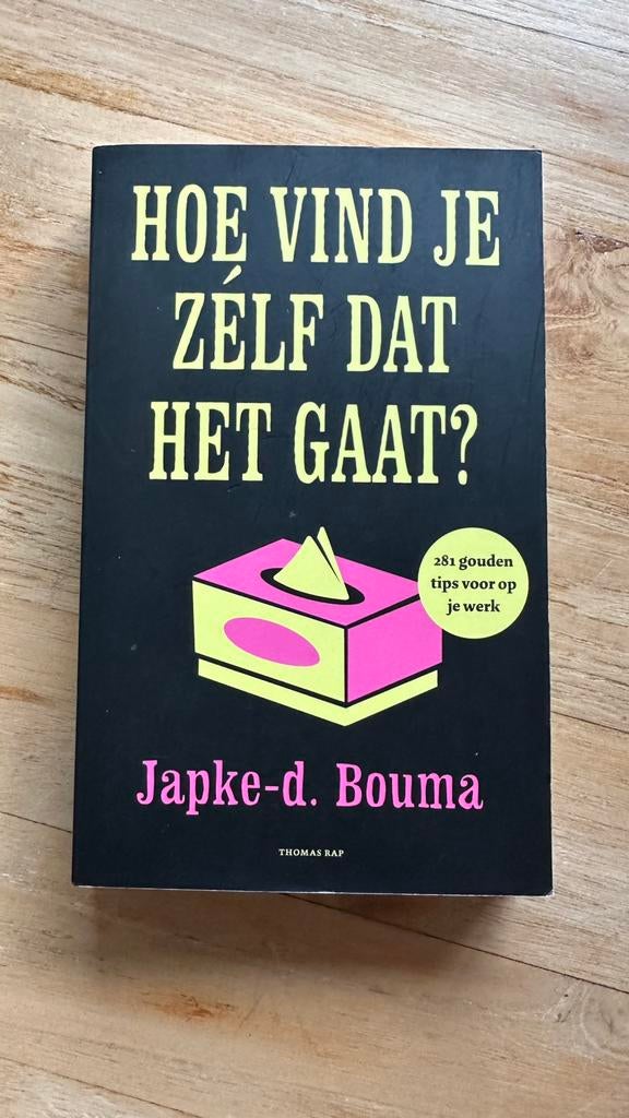 Japke-D. Bouma - Hoe vind je zelf dat het gaat?, Boeken, Ophalen of Verzenden, Nieuw, Japke-D. Bouma