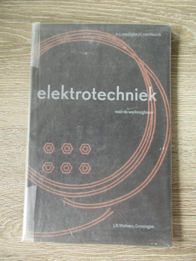 elektrotechniek voor de werktuigbouw - A.L. van Dijke / C., Boeken, Ophalen of Verzenden, Alpha, Gelezen, HBO