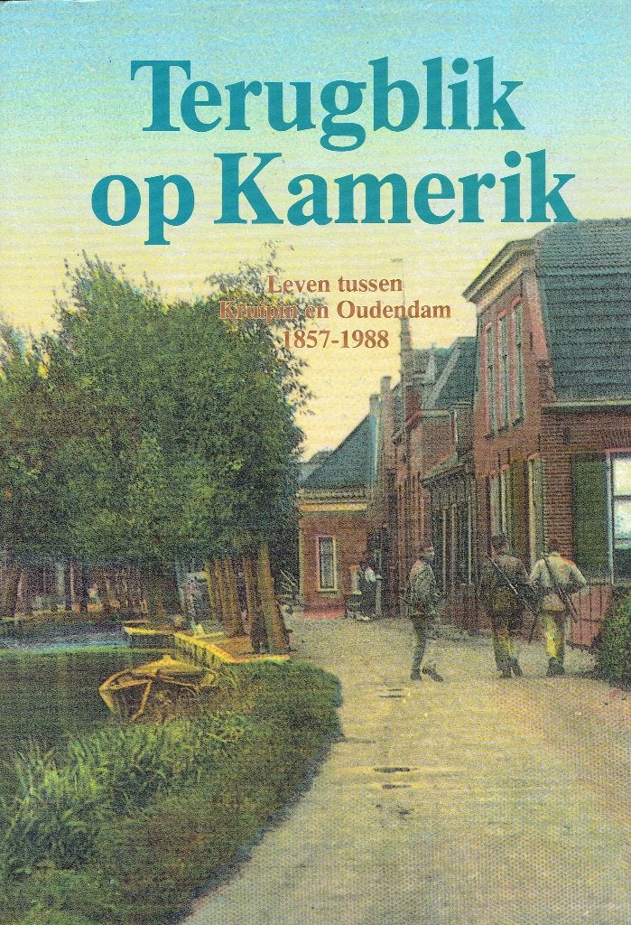 Terugblik op Kamerik: Leven tussen Krimp en Oudendam, Boeken, W J de Valk, Ophalen of Verzenden, 20e eeuw of later, Gelezen