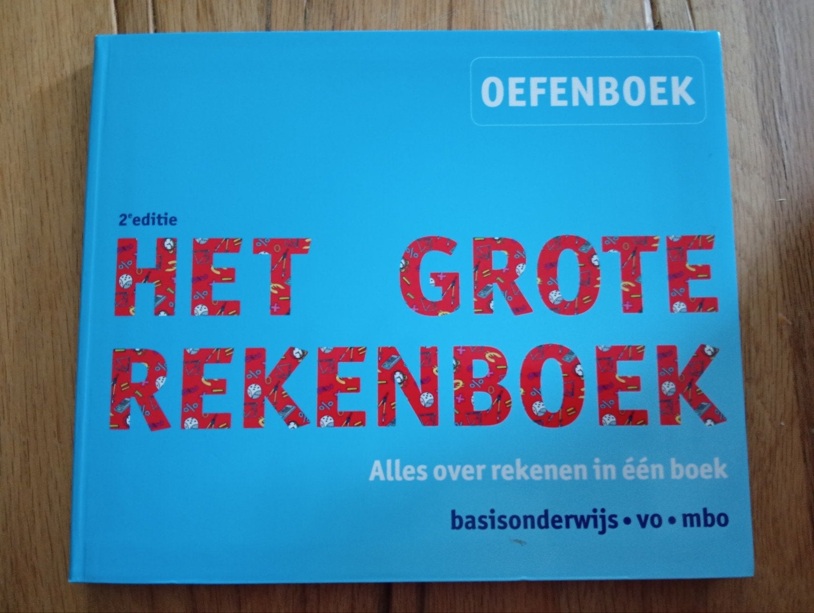 Het Grote Rekenboek Oefenboek 2e editie - Basisonderwijs, Boeken, Onbekend, Wiskunde A, Ophalen of Verzenden, Zo goed als nieuw
