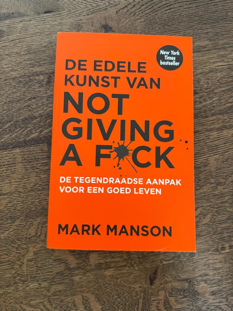 De Edele Kunst van Not Giving a F*ck - Mark Manson, Boeken, Ophalen of Verzenden, Zo goed als nieuw, Nederland