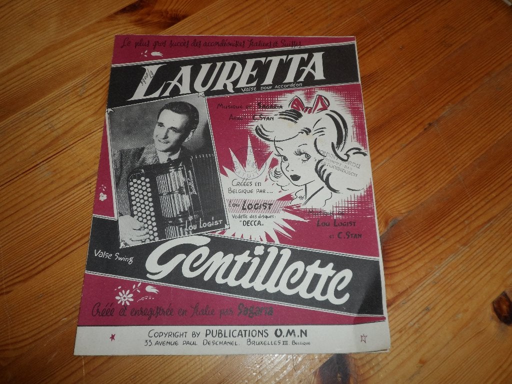 Lauretta / gentillette - sagaria / lou logist, Muziek en Instrumenten, Bladmuziek, Gebruikt, Accordeon, Ophalen of Verzenden, Artiest of Componist