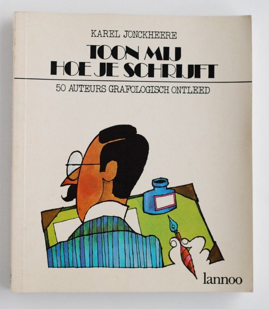Toon Mij Hoe Je Schrijft - Karel Jonckheere - Grafologie, Zo goed als nieuw, Nederland, Karel Jonckheere, Ophalen of Verzenden