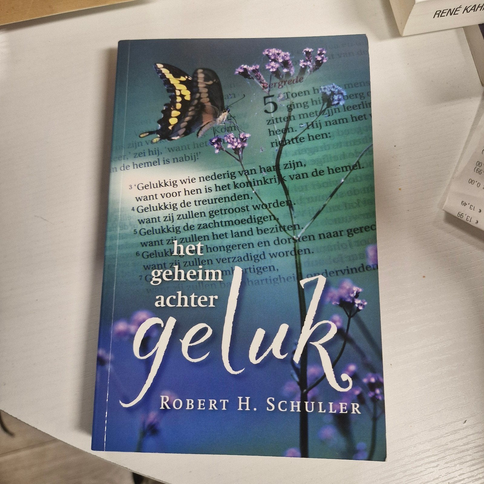 Het geheim achter geluk - Robert H. Schuller