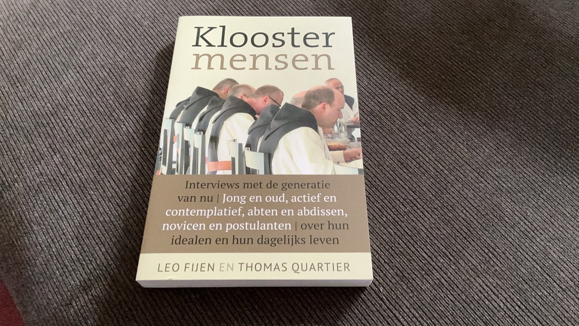 Leo Fijen - Kloostermensen, Ophalen of Verzenden, Zo goed als nieuw, Leo Fijen; Thomas Quartier