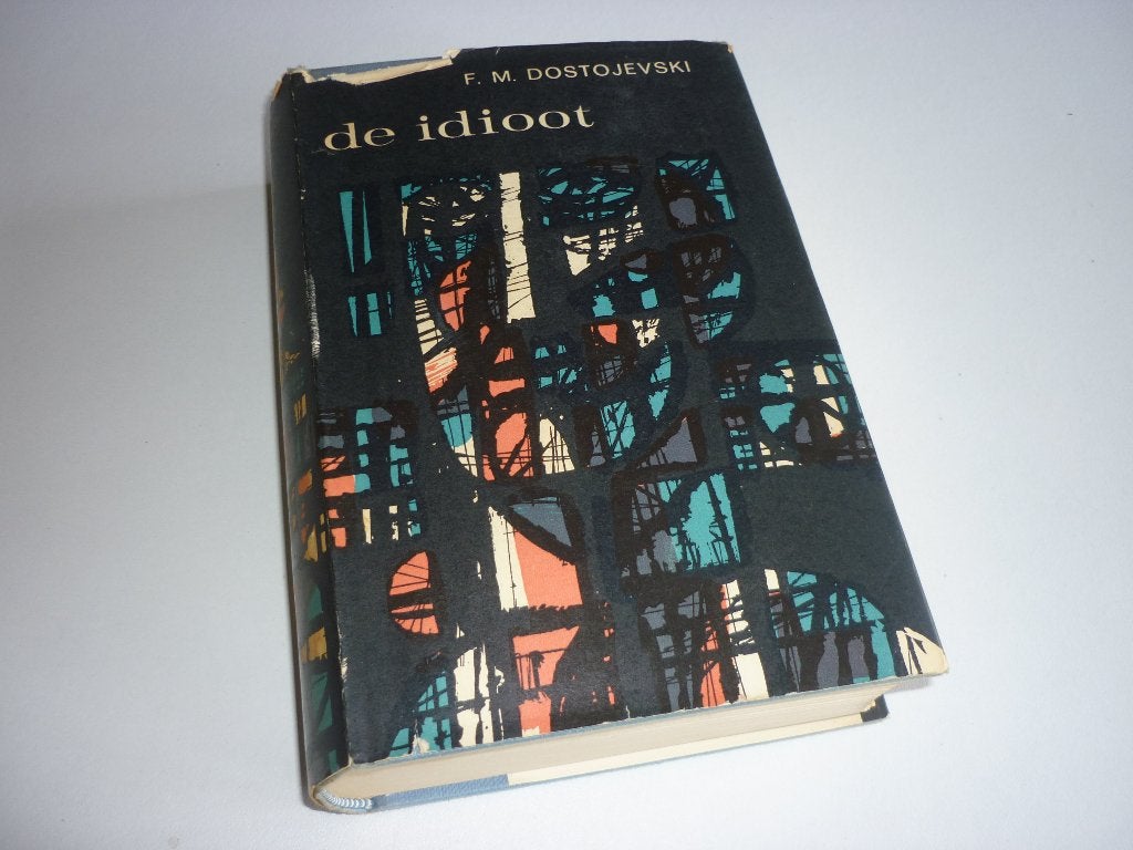 F.M. Dostojevski: de Idioot, Ophalen of Verzenden, Gelezen