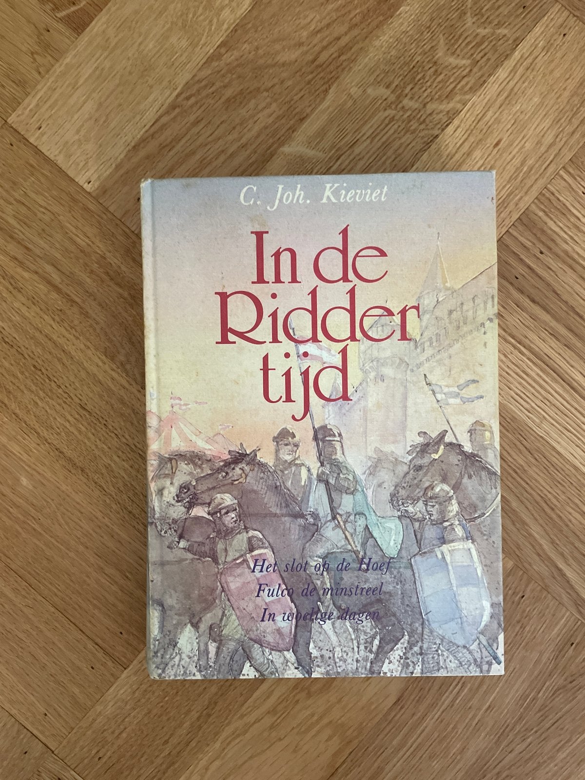 In de Riddertijd - C. Joh. Kieviet (Historisch Jeugdboek), Ophalen of Verzenden, Gelezen
