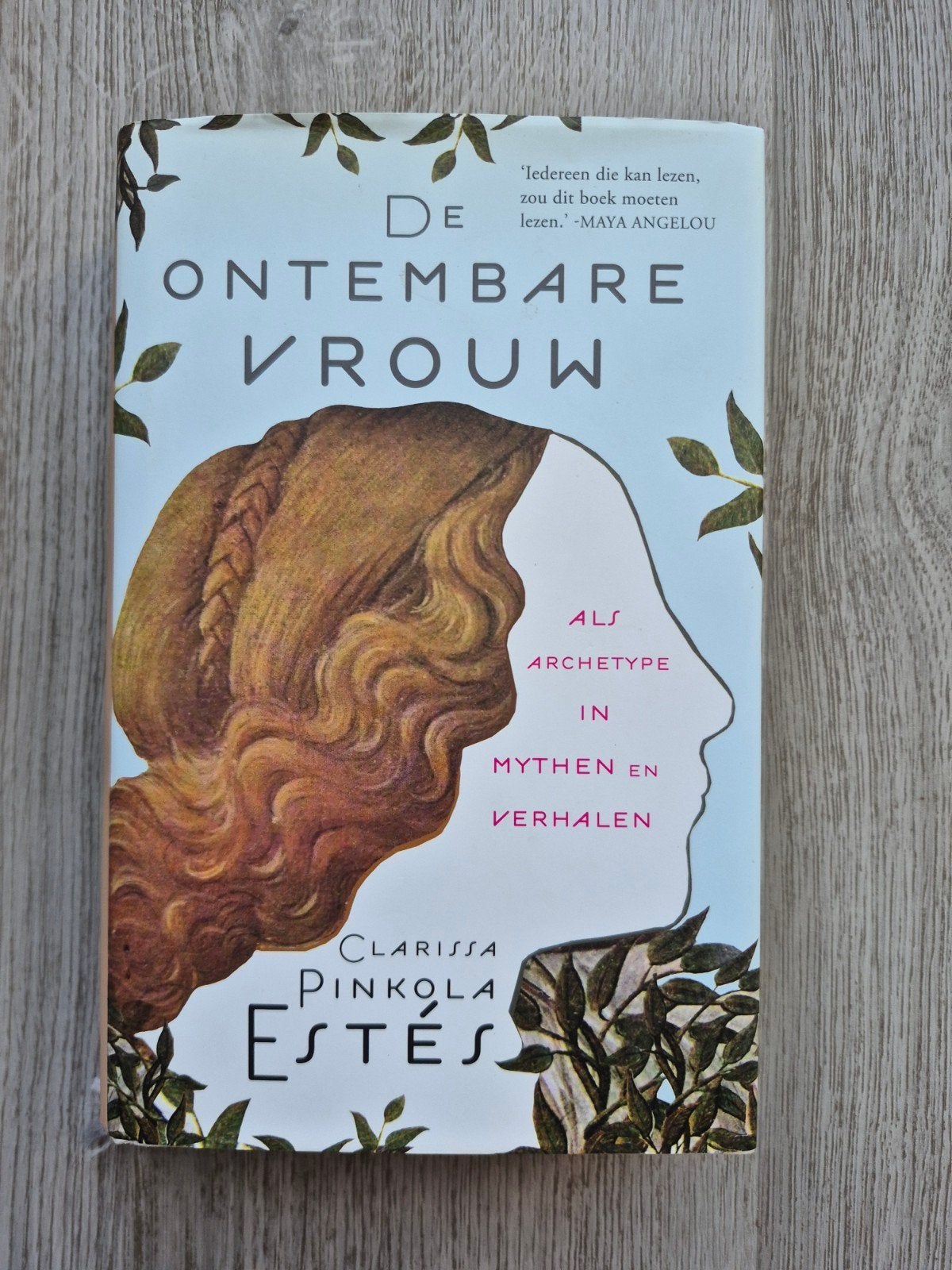 Clarissa Pinkola Estes - De ontembare vrouw, Boeken, Spiritualiteit algemeen, Clarissa Pinkola Estes, Overige typen, Ophalen of Verzenden