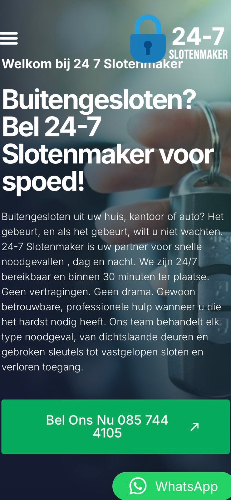 Slotenmaker schoorl 24/7, Eén persoon