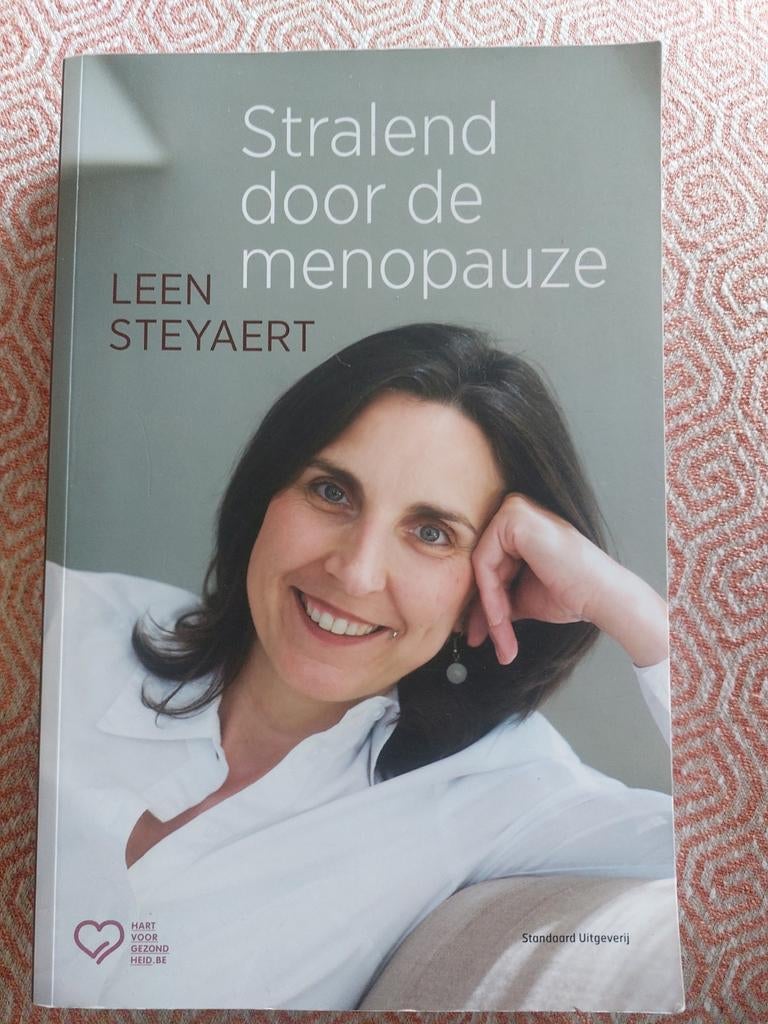 Stralend door de menopauze - Leen Steyaert, Ophalen of Verzenden