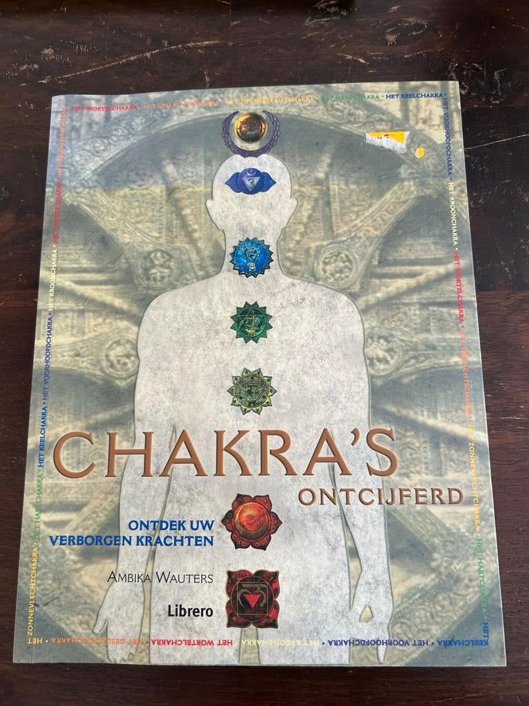 Chakra's Ontcijferd: Ontdek Uw Verborgen Krachten, Ophalen of Verzenden, Gelezen, Spiritualiteit algemeen, Achtergrond en Informatie