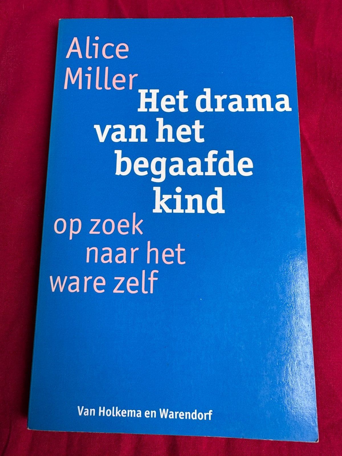 Het drama van het begaafde kind - Alice Miller, Boeken, Ophalen of Verzenden, Gelezen, Klinische psychologie