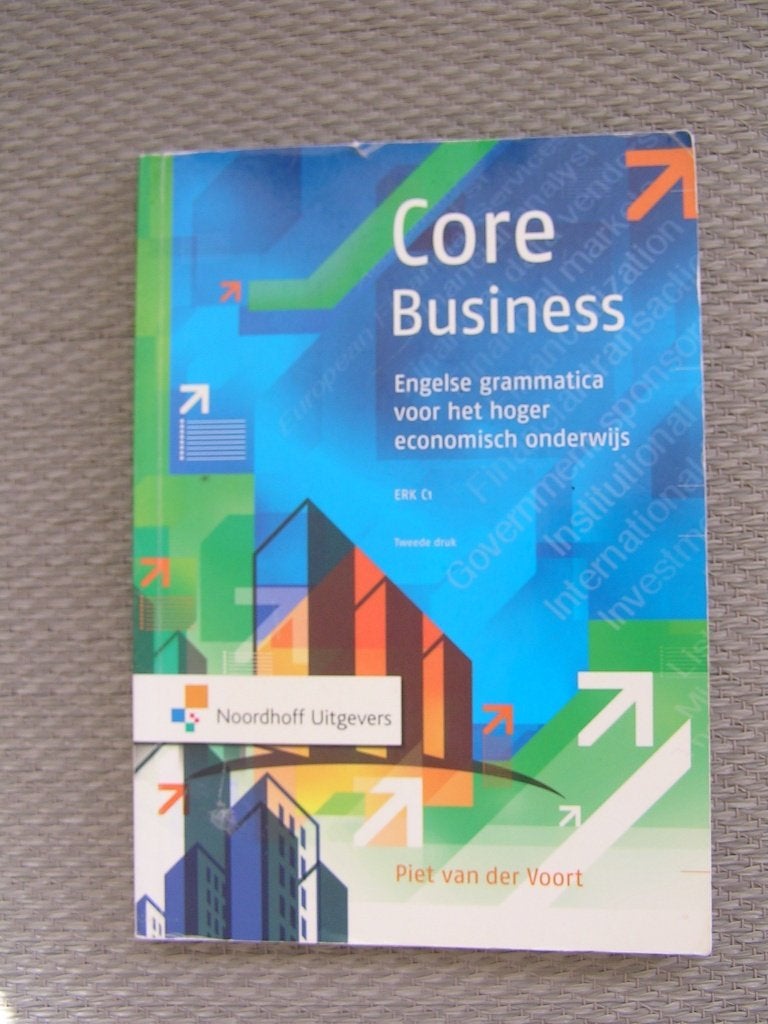 Core Business * 2e druk - ISBN 9789001794729., Nieuw, Piet van der Voort, Alpha, HBO