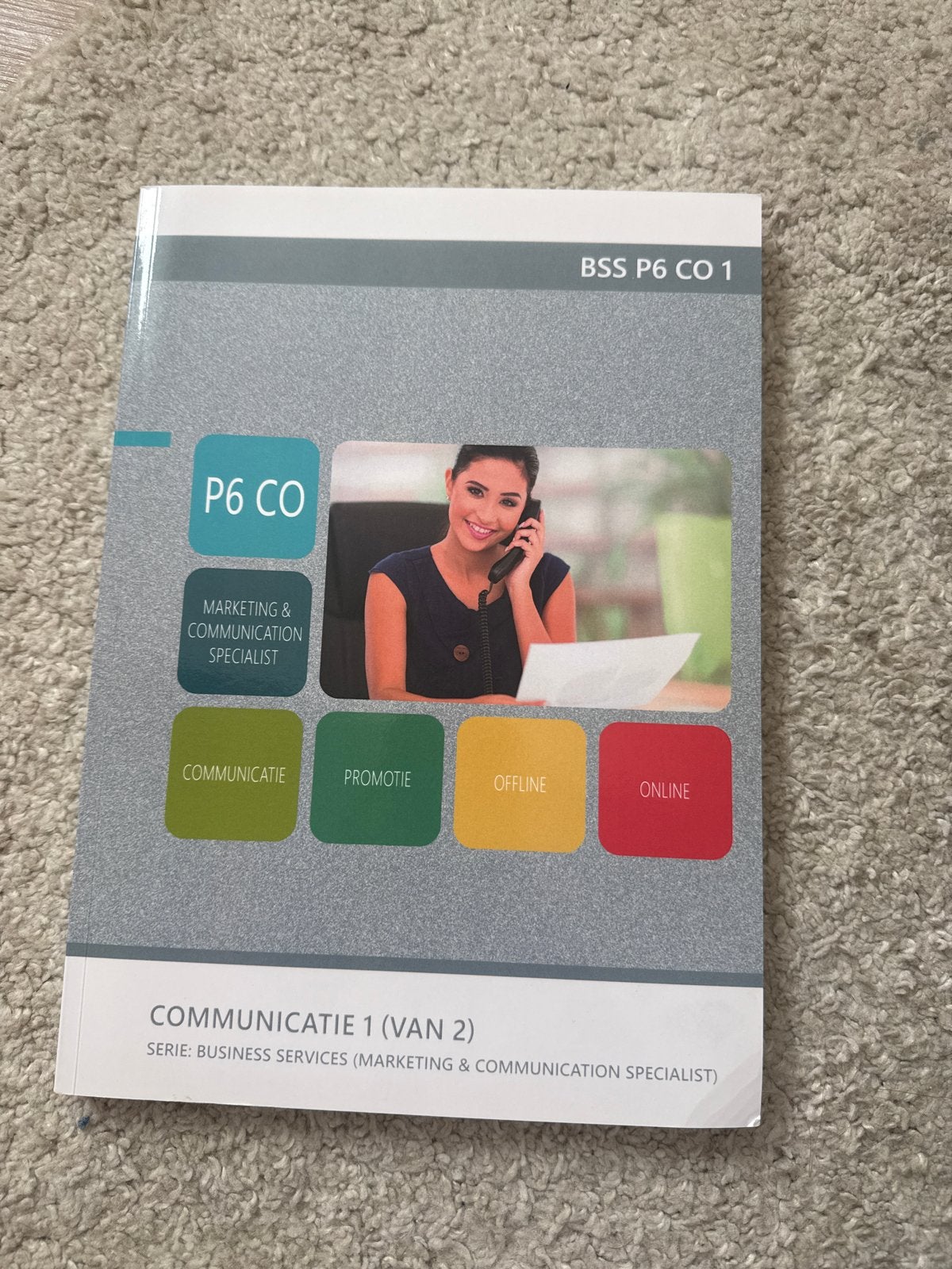 Communicatie 1 (van 2) - Business Services P6 CO 1, Boeken, Ophalen of Verzenden, Gamma, Zo goed als nieuw, MBO