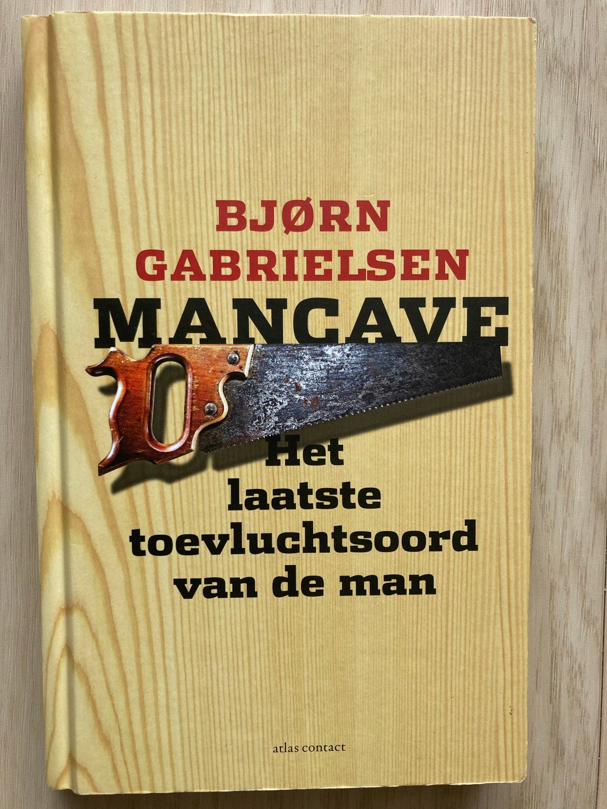 Mancave: Het laatste toevluchtsoord van de man - Bjørn Gabri, Boeken, Ophalen, Zo goed als nieuw, Europa overig