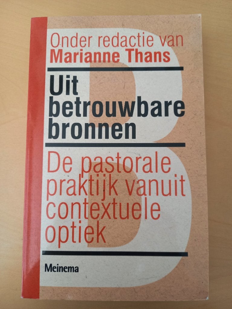 Uit betrouwbare bronnen, Boeken, Ophalen of Verzenden, Zo goed als nieuw, Marianne Thans cs